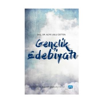 Gençlik Edebiyatı - Aliye Uslu Üstten