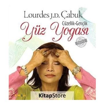 GENÇLİK GÜZELLİK YÜZ YOGASI - LOURDES JULIAN DOPLITO ÇABUK
