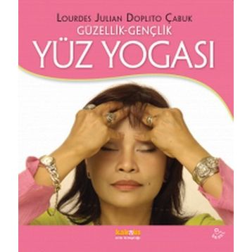 GENÇLİK GÜZELLİK YÜZ YOGASI - LOURDES JULIAN DOPLITO ÇABUK