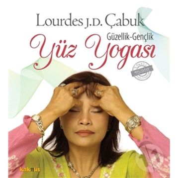 GENÇLİK GÜZELLİK YÜZ YOGASI - LOURDES JULIAN DOPLITO ÇABUK
