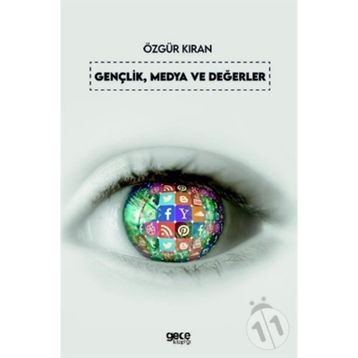 Gençlik, Medya ve Değerler - Özgür Kıran
