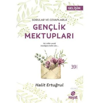 GENÇLİK MEKTUPLARI - HALIT ERTUĞRUL