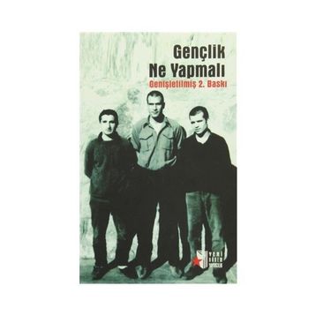 Gençlik Ne Yapmalı - Kerem Deniz