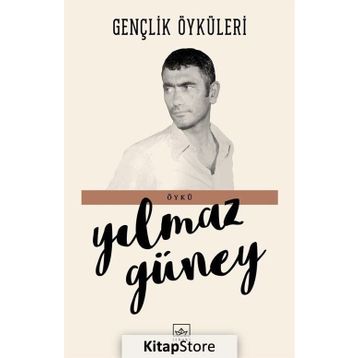 Gençlik Öyküleri - Yılmaz Güney