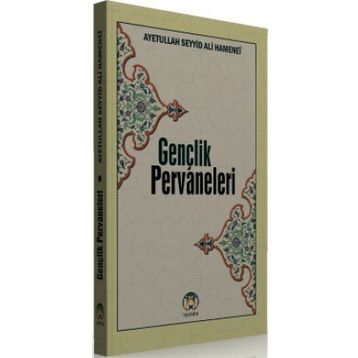 Gençlik Pervaneleri - Ayetullah Seyyid Ali Hamenei