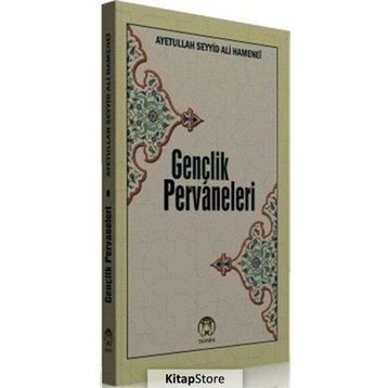 Gençlik Pervaneleri - Ayetullah Seyyid Ali Hamenei