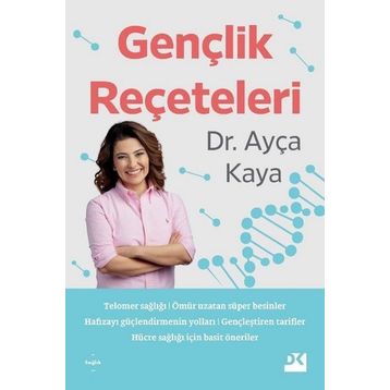 Gençlik Reçeteleri - Ayça Kaya