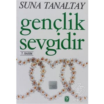 GENÇLİK SEVGIDIR - SUNA TANALTAY