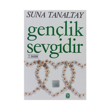 GENÇLİK SEVGIDIR - SUNA TANALTAY