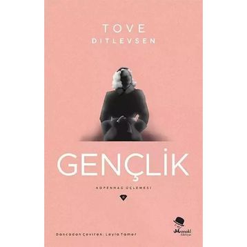 Gençlik - Tove Ditlevsen