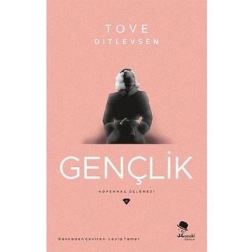 Gençlik - Tove Ditlevsen