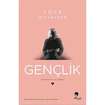 Gençlik - Tove Ditlevsen