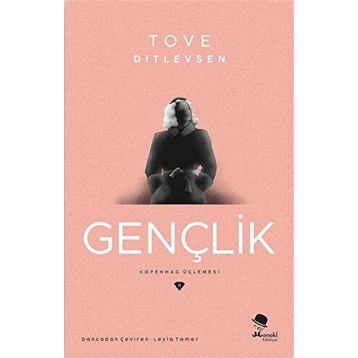 Gençlik - Tove Ditlevsen
