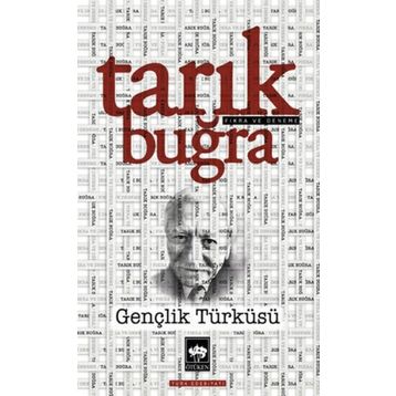 Gençlik Türküsü - Tarık Buğra