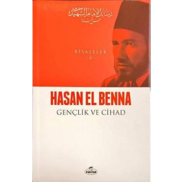 Gençlik ve Cihad - Risaleler 2 - Hasan El-Benna