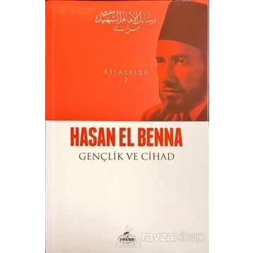 Gençlik ve Cihad - Risaleler 2 - Hasan El-Benna