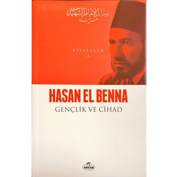 Gençlik ve Cihad - Risaleler 2 - Hasan El-Benna