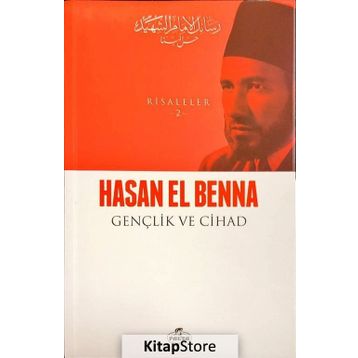 Gençlik ve Cihad - Risaleler 2 - Hasan El-Benna