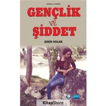 Gençlik ve Şiddet - Adem Solak
