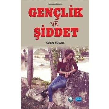 Gençlik ve Şiddet - Adem Solak