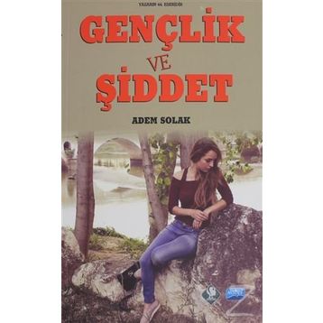 Gençlik ve Şiddet - Adem Solak