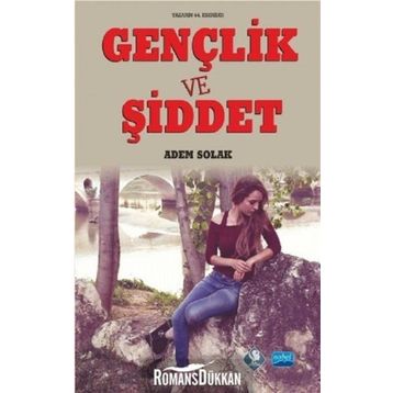 Gençlik ve Şiddet - Adem Solak