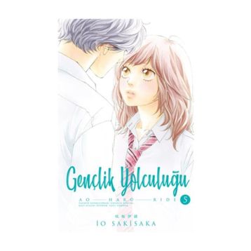 Gençlik Yolculuğu 5. Cilt - İo Sakisaka
