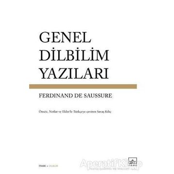 Genel Dilbilim Yazıları - Ferdinand De Saussure