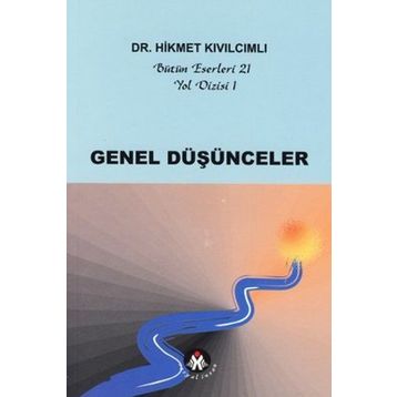Genel Düşünceler - Yol Dizisi 1 Sosyal İnsan