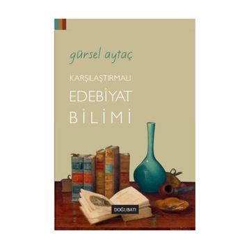 GENEL EDEBIYAT BILIMI - GÜRSEL AYTAÇ