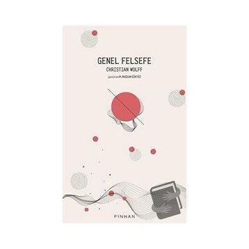 Genel Felsefe - Christian Wolff