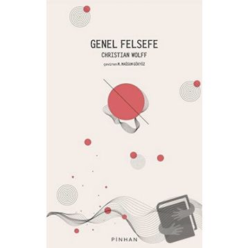 Genel Felsefe - Christian Wolff