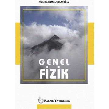 Genel Fizik - Kemal Çolakoğlu