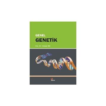 GENEL GENETIK - CÜNEYT AKI