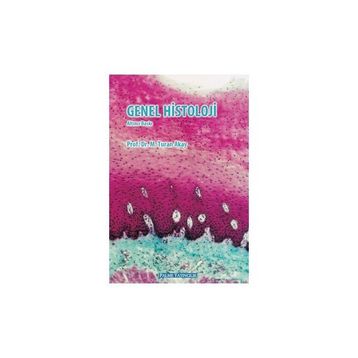GENEL HISTOLOJI - TURAN AKAY