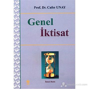 GENEL İKTİSAT - CAFER UNAY