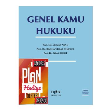Genel Kamu Hukuku - Mehmet Akad – Bihterin Vural Dinkçkol– Nihat Bulut - Der Yayınları