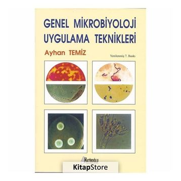 Genel Mikrobiyoloji Uygulama Teknikleri - Ayhan Temiz