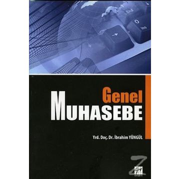 Genel Muhasebe - İbrahim Yüngül