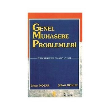 GENEL MUHASEBE PROBLEMLERI - ERHAN KOTAR