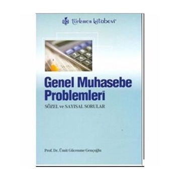 GENEL MUHASEBE PROBLEMLERI - ÜMİT GÜCENME