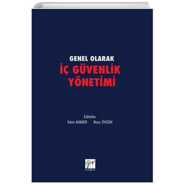 Genel olarak İç Güvenlik Yönetimi - Tekin Avaner