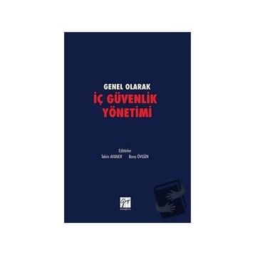 Genel olarak İç Güvenlik Yönetimi - Tekin Avaner