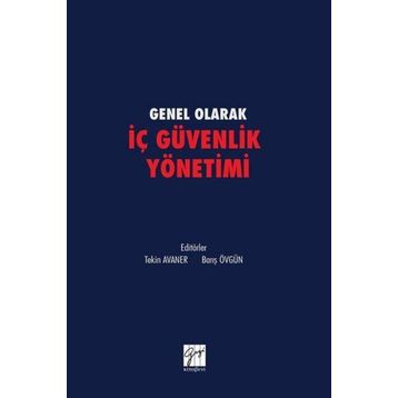 Genel olarak İç Güvenlik Yönetimi - Tekin Avaner