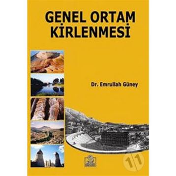 GENEL ORTAM KIRLENMESI - EMRULLAH GÜNEY