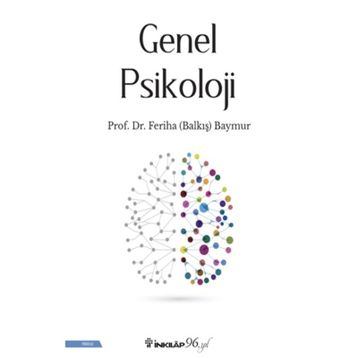 Genel Piskoloji - Feriha Balkış Baymur