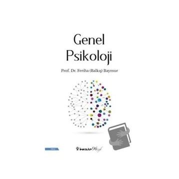 Genel Piskoloji - Feriha Balkış Baymur