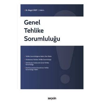 Genel Tehlike Sorumluluğu - Birgül Yiğit