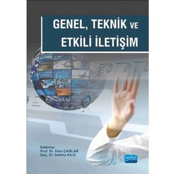 Genel Teknik Ve Etkili İletişim - Mustafa Aydemir, Kübra Müge Daldal, Mustafa Emre Çağlar, Savaş Mutlu