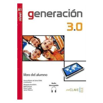 Generacion 3.0 A1 Libro del alumno - kollektif